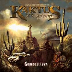Kaktus Project : Superstition